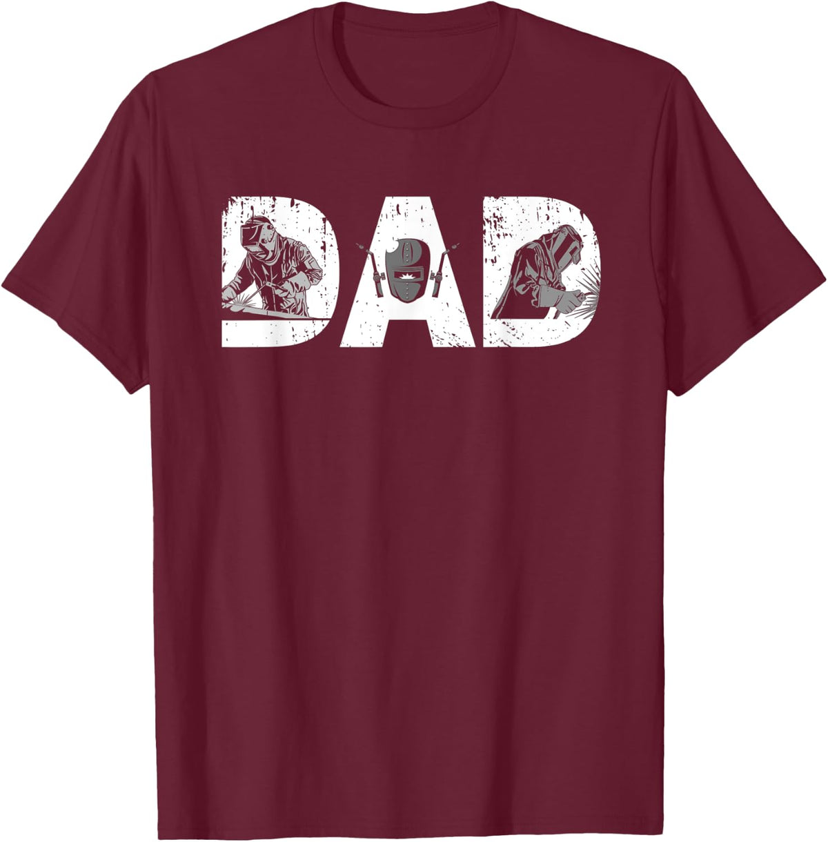 Dad Welder Welding Metal Fabricator Funny Father's Day T-Shirt - T-Shirt | Maroon