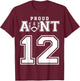 Custom Proud Football Aunt Number 12 Personalized T-Shirt - T-Shirt | Maroon