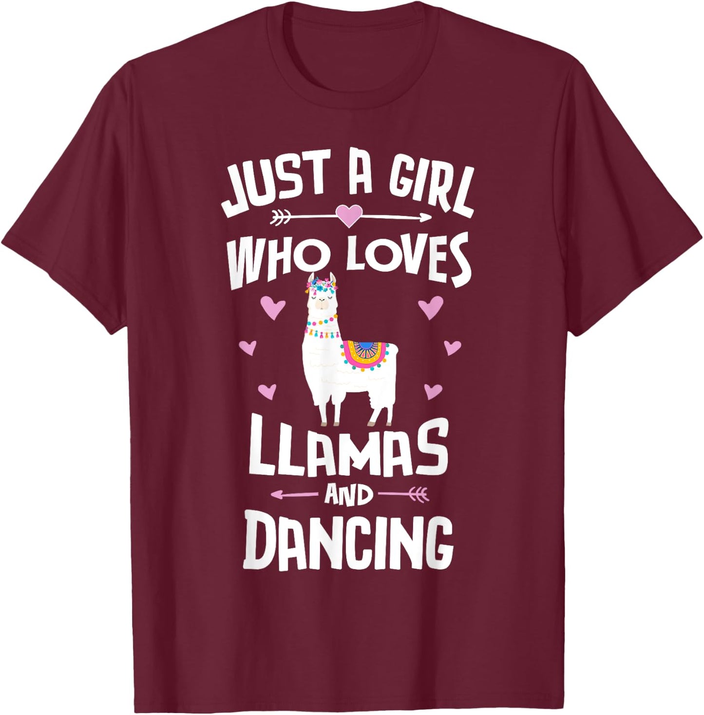 Just A Girl Who Loves Llamas And Dancing Gift Women T-Shirt - T-Shirt | Maroon