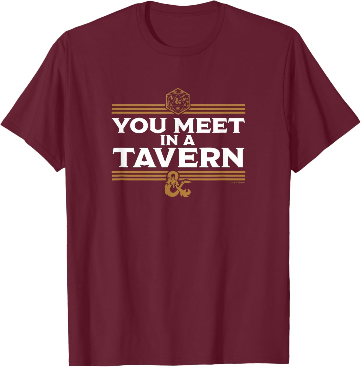 Dungeons & Dragons You Meet In A Tavern T-Shirt - T-Shirt | Maroon