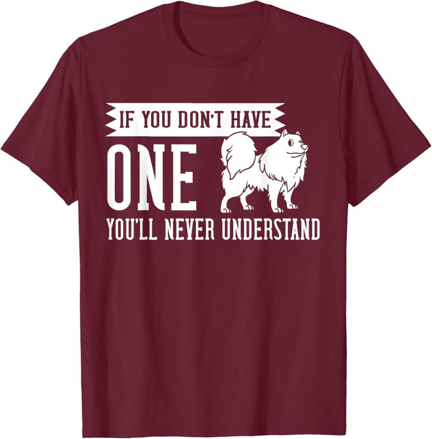 Samoyed Dog Puppies Owner Lover T-Shirt - T-Shirt | Maroon