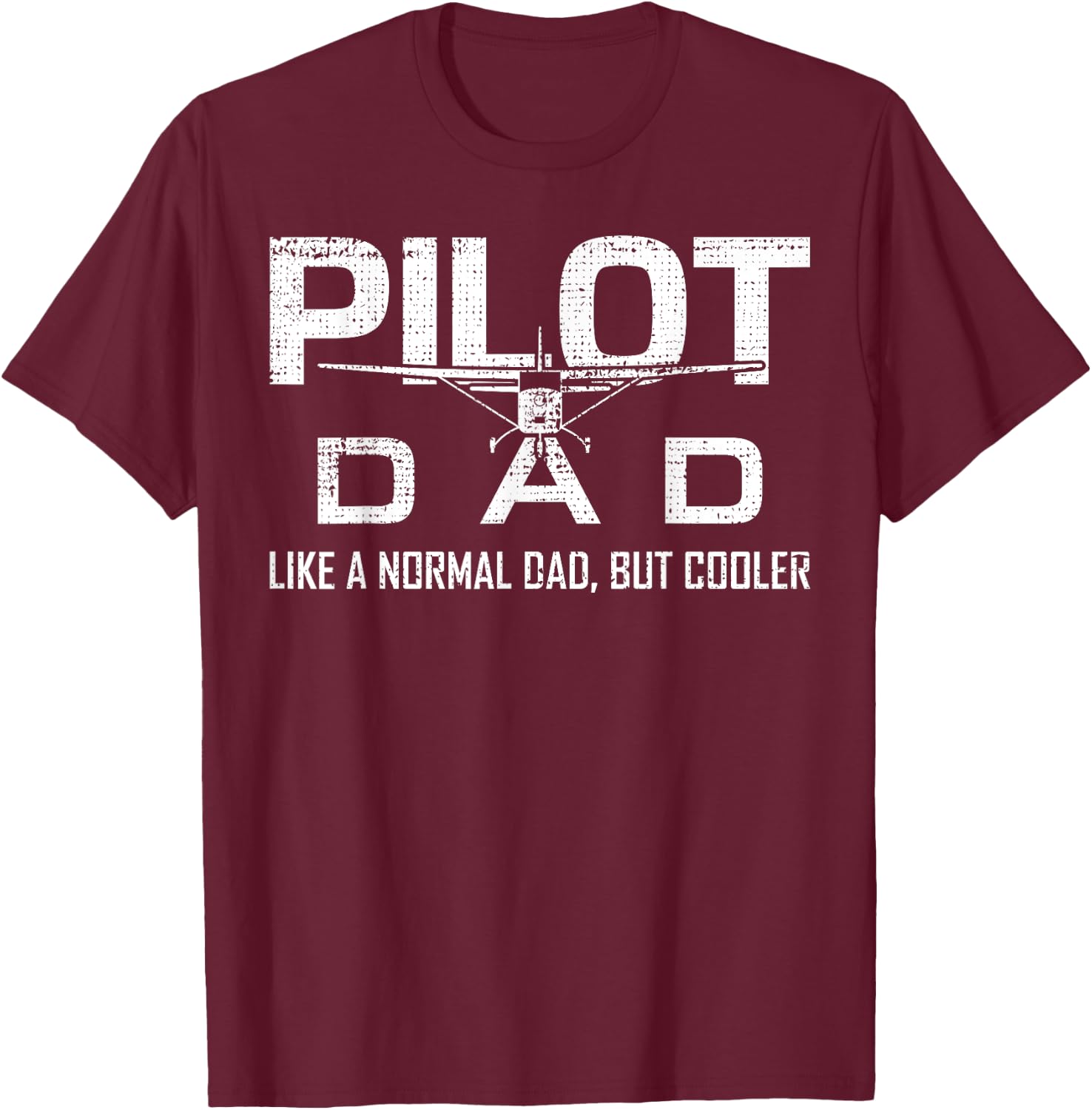 Funny Airplane Pilot Dad Aviation Lover Husband Father Pilot T-Shirt - T-Shirt | Maroon