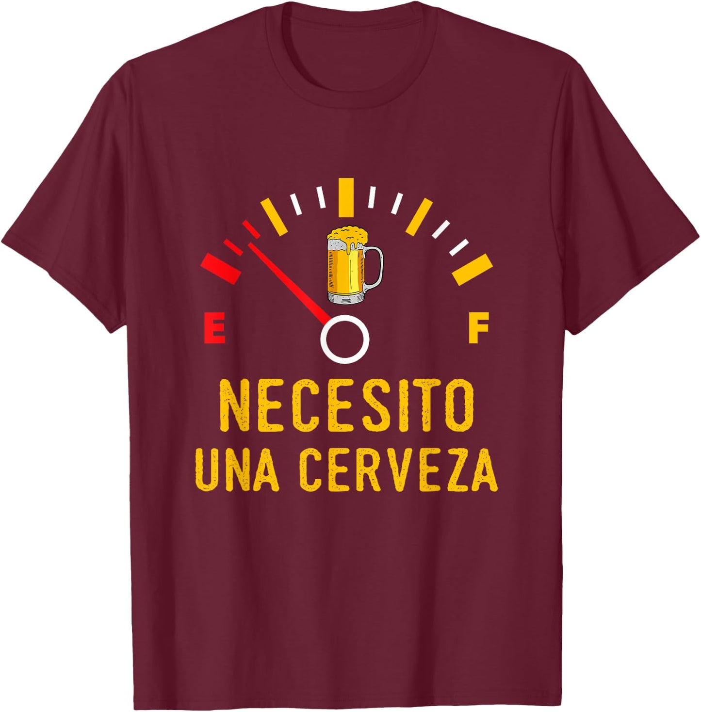 Necesito Una Cerveza Divertido Bebiendo Medidor De Cerveza T-Shirt - T-Shirt | Maroon