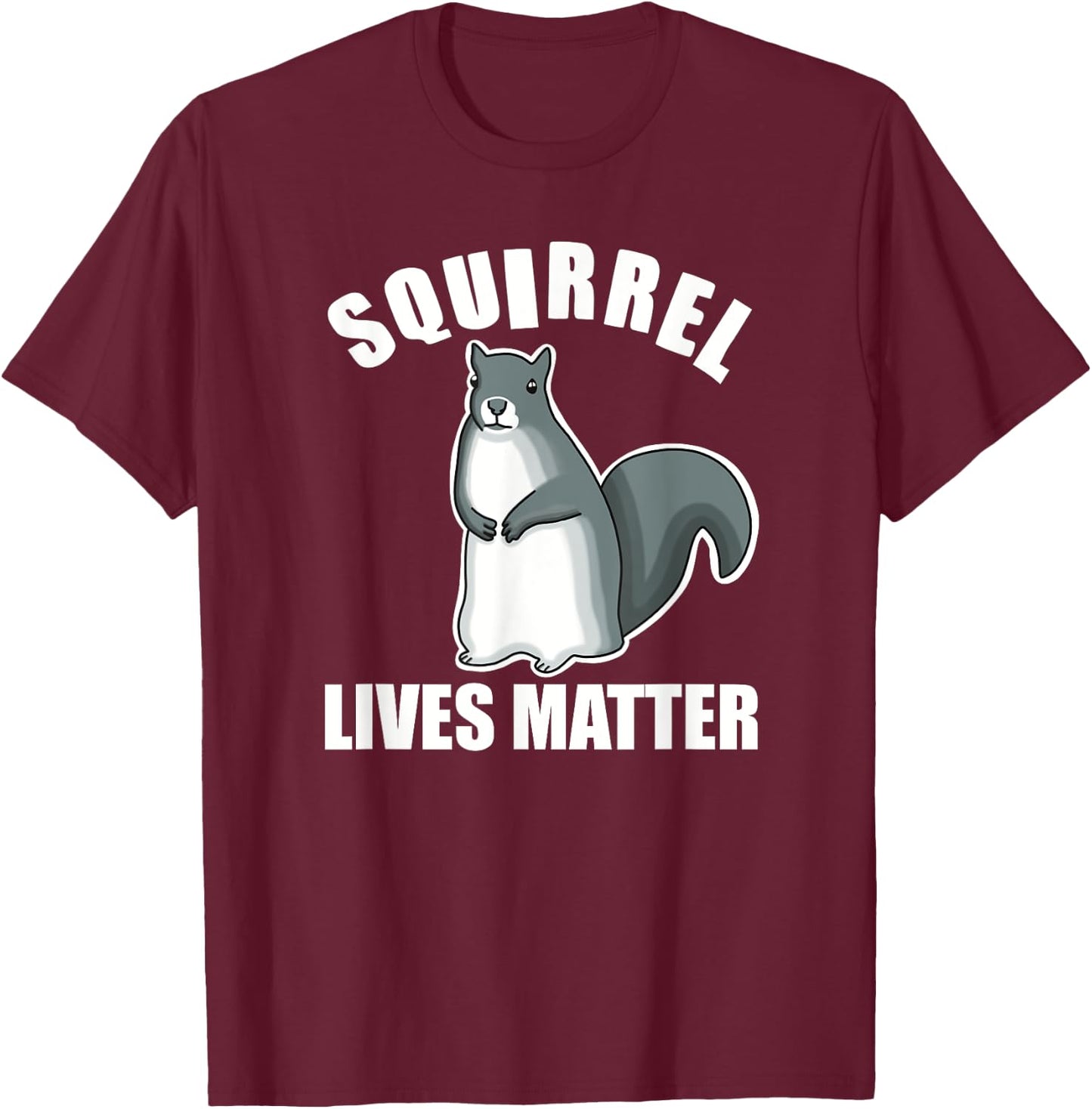 Squirrel Lives Matter T-Shirt - T-Shirt | Maroon