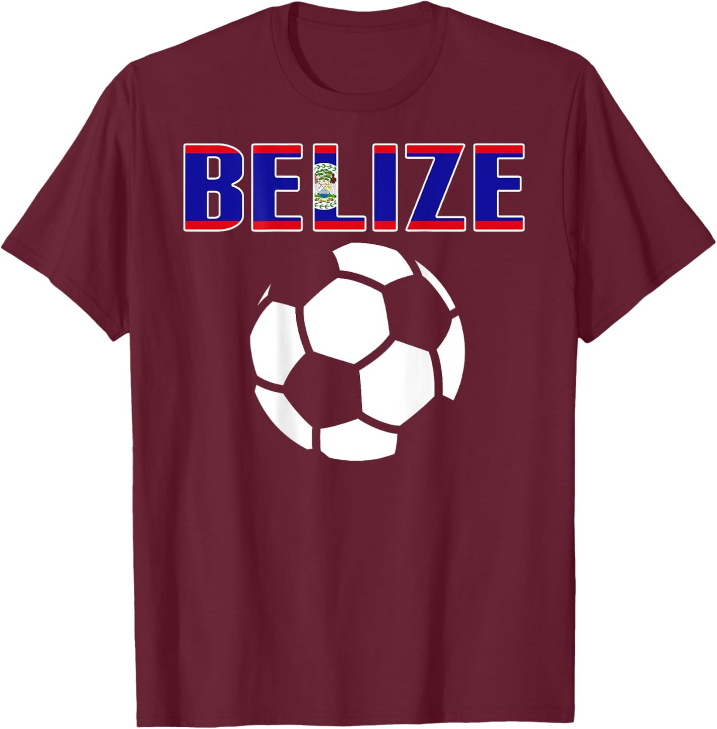 Proud Belize Soccer Lovers Jersey - Belizean Football Fans T-Shirt - T-Shirt | Maroon