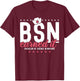 Earned It Nurse BSN RN Bachelors Of Science In Nursing T-Shirt - T-Shirt | Maroon