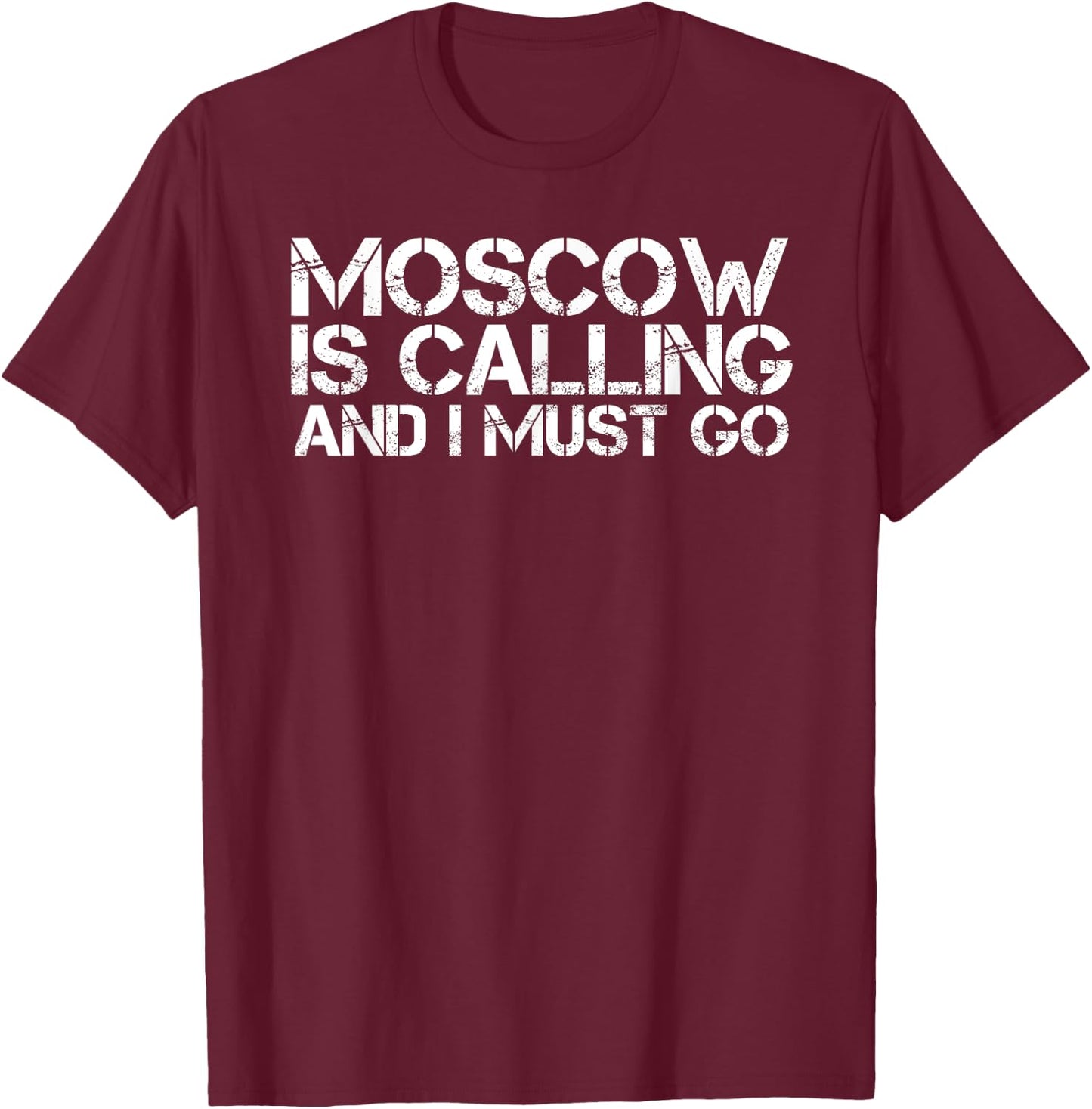 MOSCOW ID IDAHO Funny City Trip Home Roots USA Gift T-Shirt - T-Shirt | Maroon