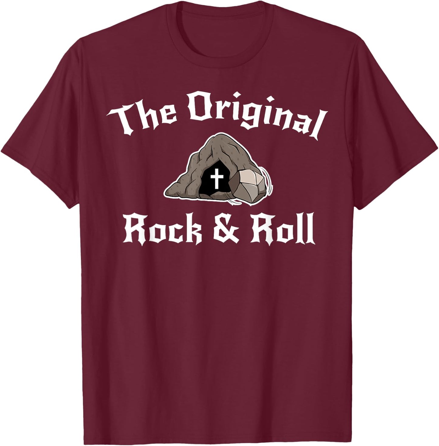 Rock And Roll Funny Easter Tomb Christian Original T-Shirt - T-Shirt | Maroon