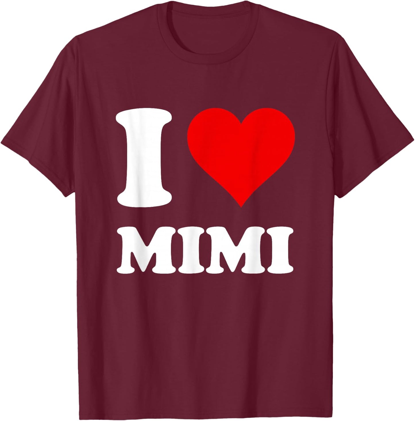 Red Heart I Love Mimi T-Shirt - T-Shirt | Maroon
