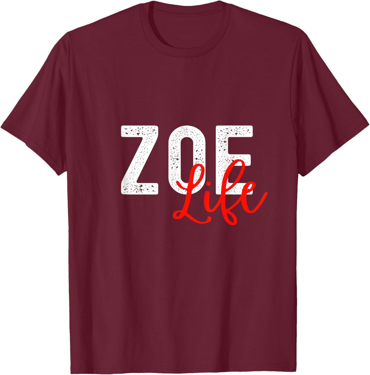 Zoe Life T-Shirt - T-Shirt | Maroon