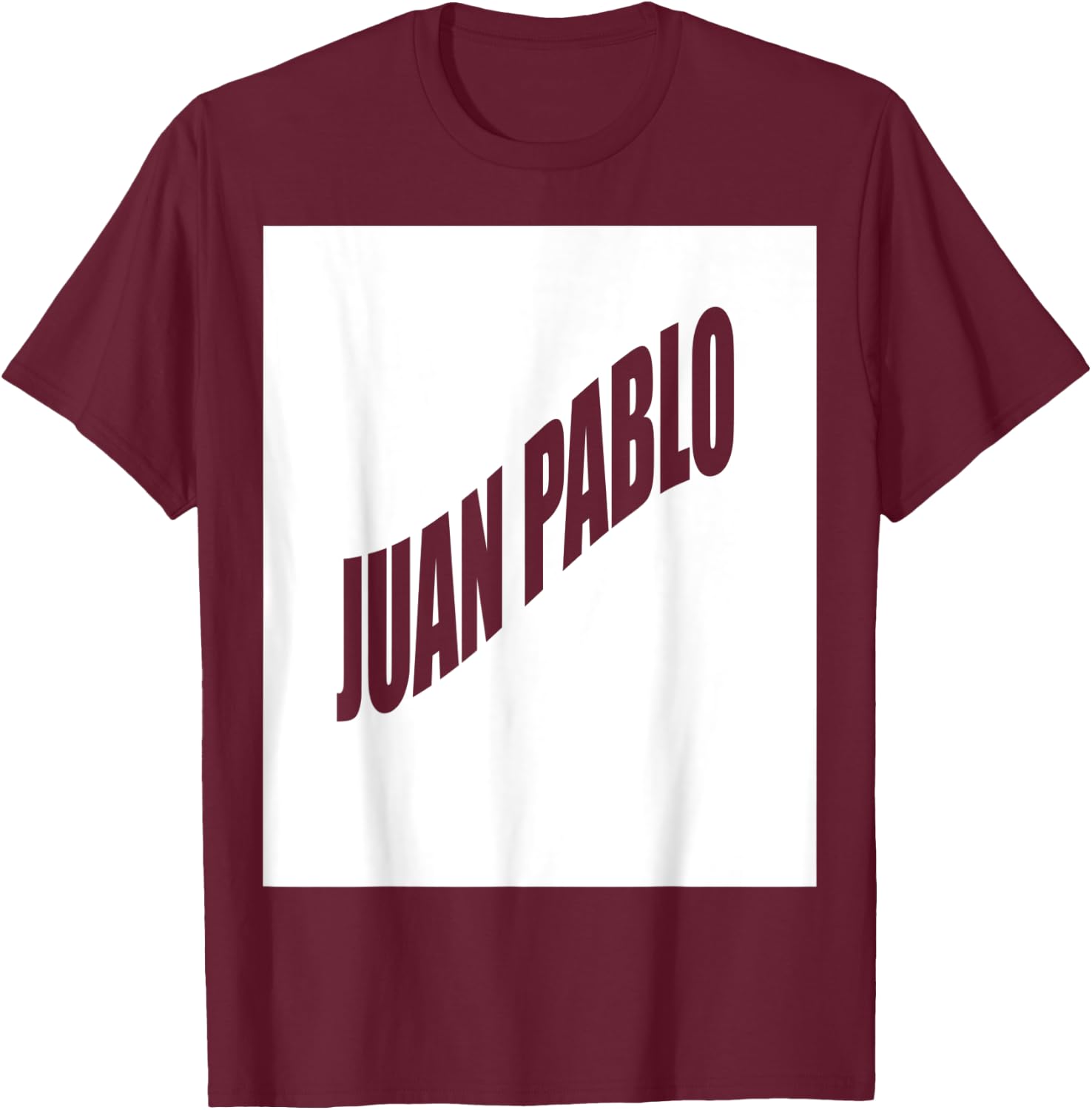 Juan Pablo Family Reunion Last Name Team Funny Custom T-Shirt - T-Shirt | Maroon