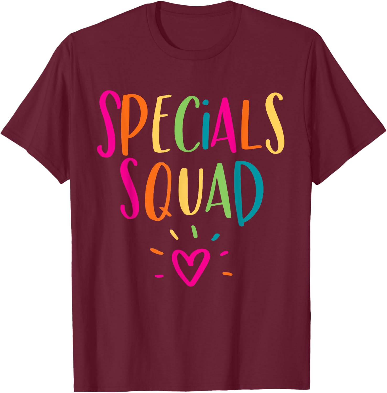 Specials Squad Art Music PE Tech Gym Teacher Team T-Shirt - T-Shirt | Maroon