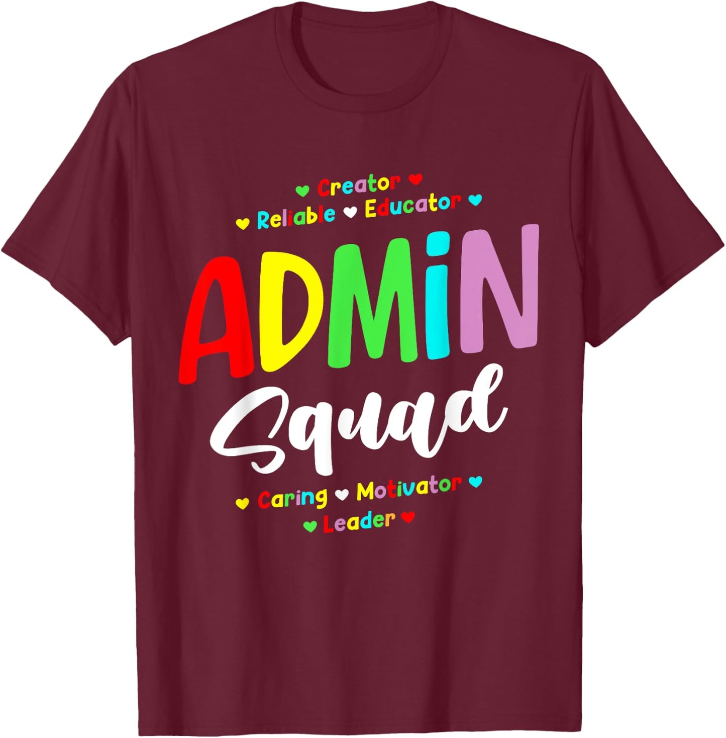 Admin Squad School Admin Assistant Principal Administrator T-Shirt - T-Shirt | Maroon