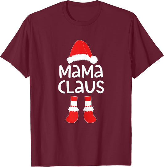 Mama Claus Women Matching Mama Christmas Shirt T-Shirt - T-Shirt | Maroon