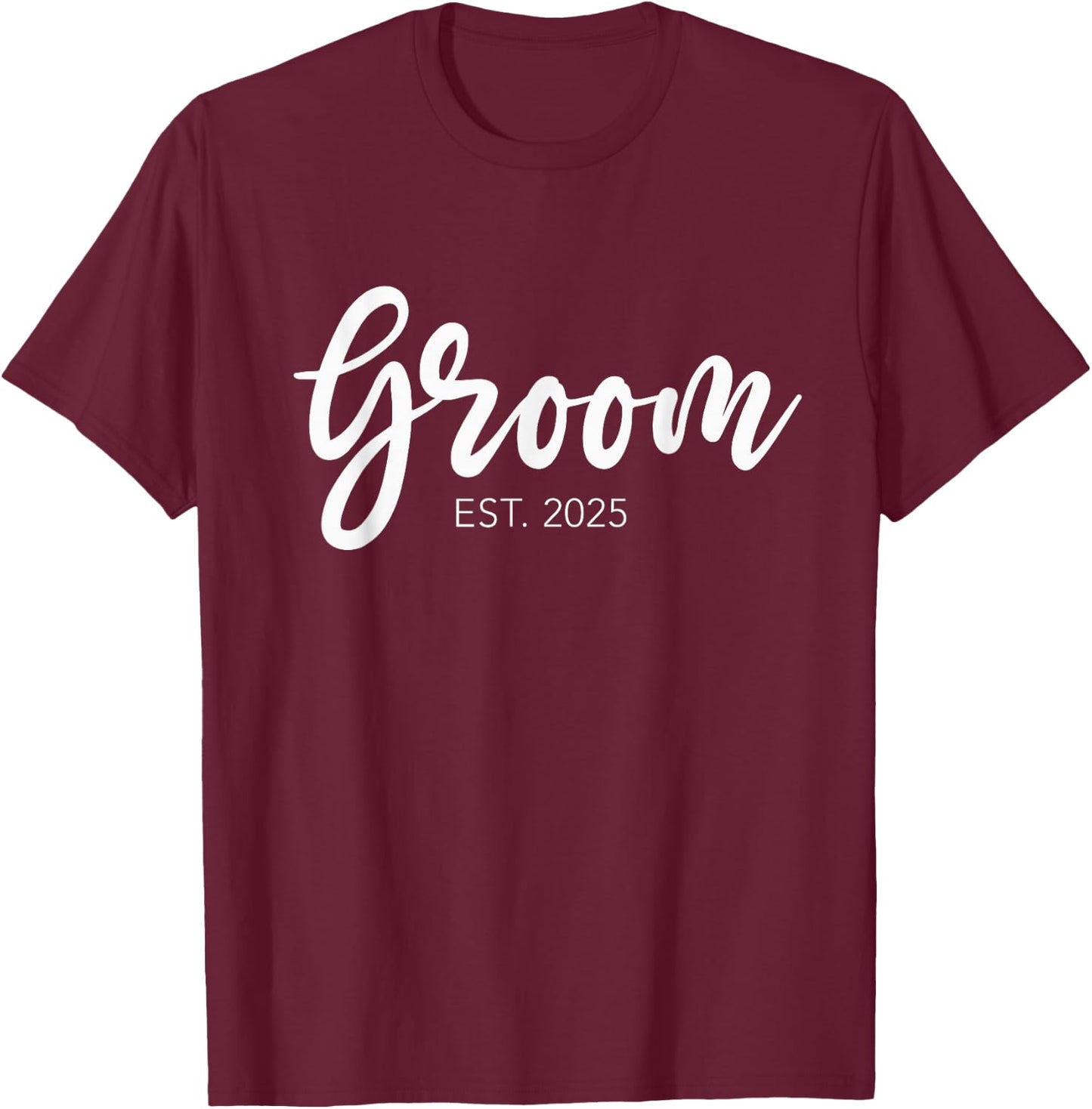 Wedding & Couple Matching Gift Shop & more Black Groom Est. 2025 Groom Gift T-Shirt - T-Shirt | Maroon