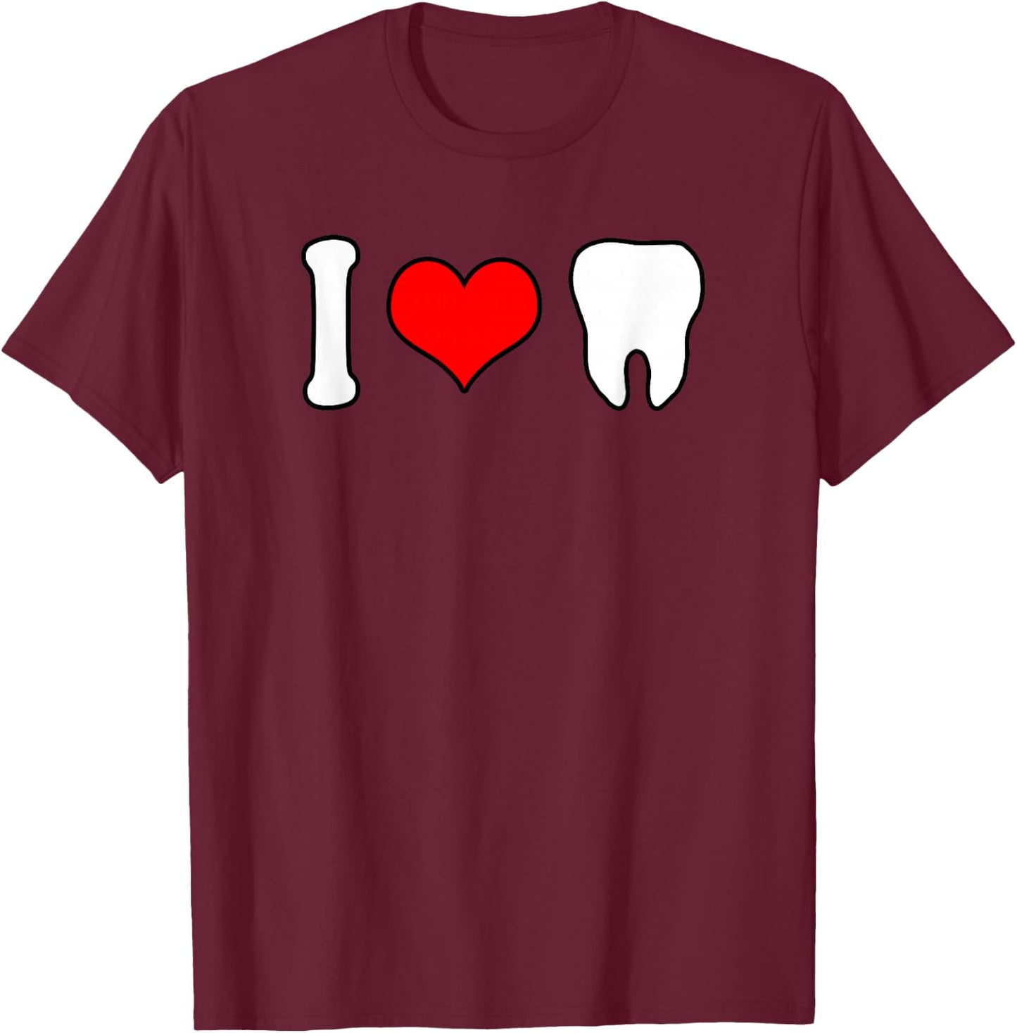 I Love Teeth Dentist Costume T-Shirt - T-Shirt | Maroon