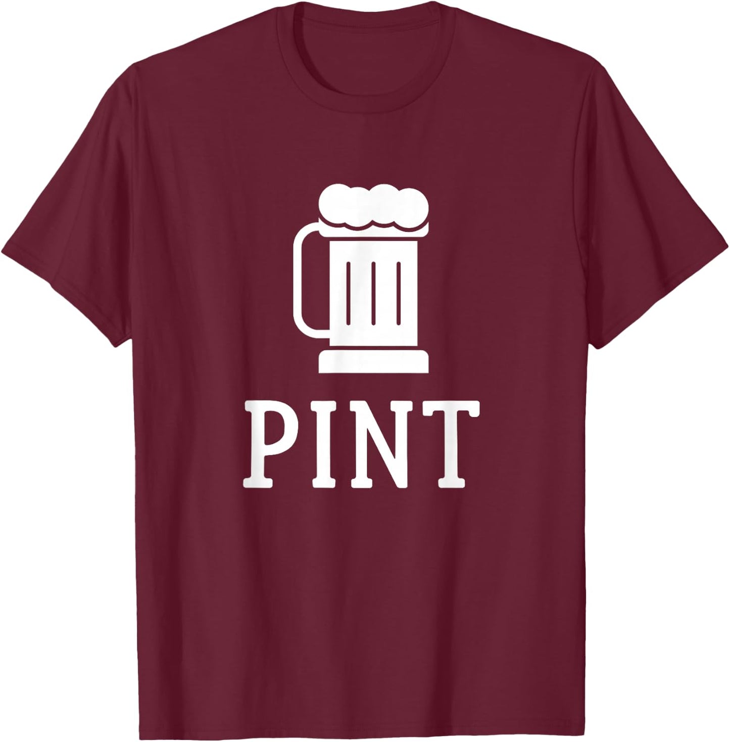 Pint Half Pint Matching Shirts Beer Glass Father's Day Gift T-Shirt - T-Shirt | Maroon