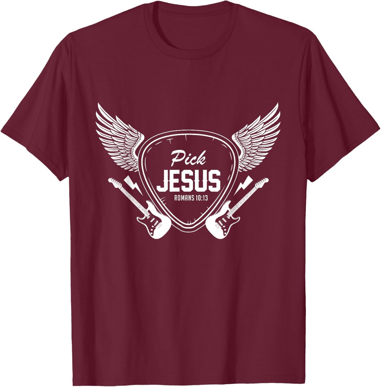 Pick Jesus Christian Church Band Guitarist Guitar T-Shirt - T-Shirt | Maroon