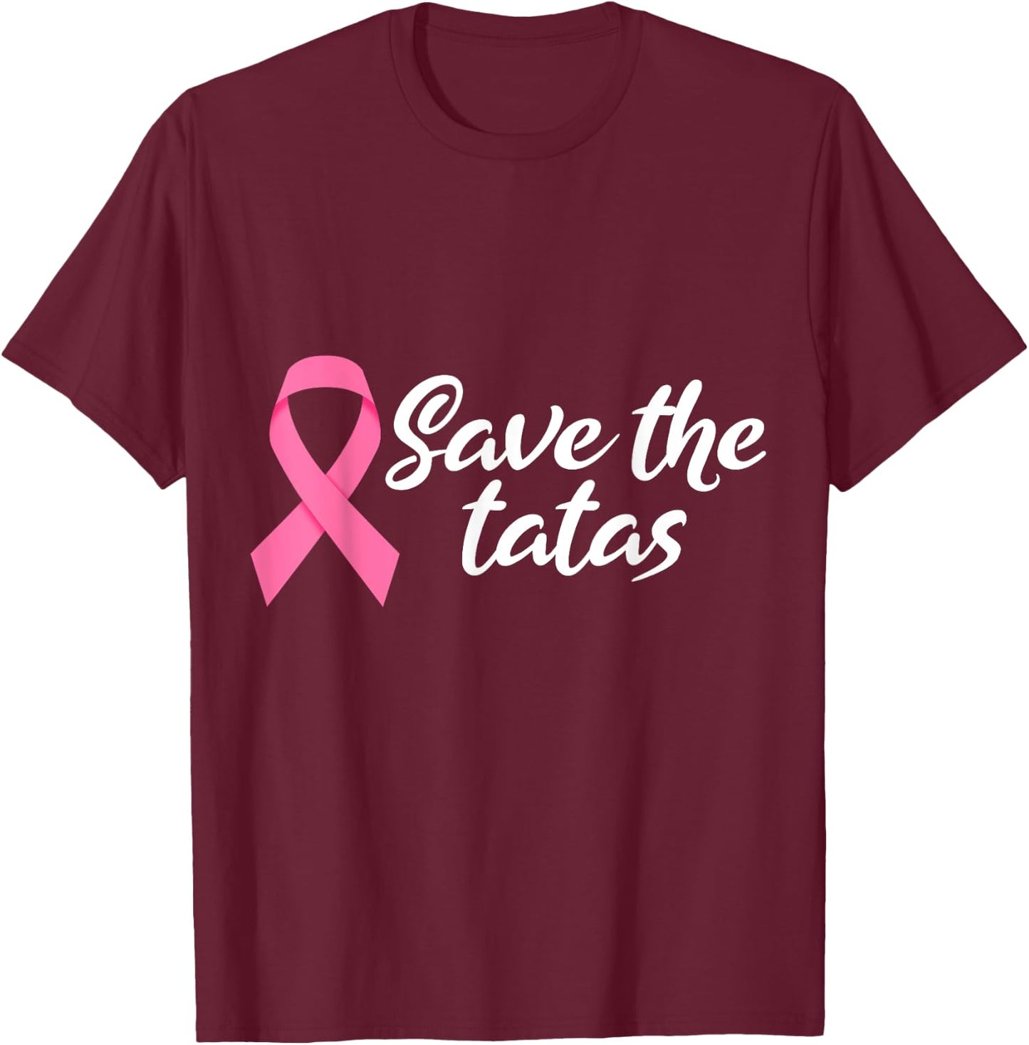 Save The Tatas Breast Cancer Awareness T-Shirt - T-Shirt | Maroon