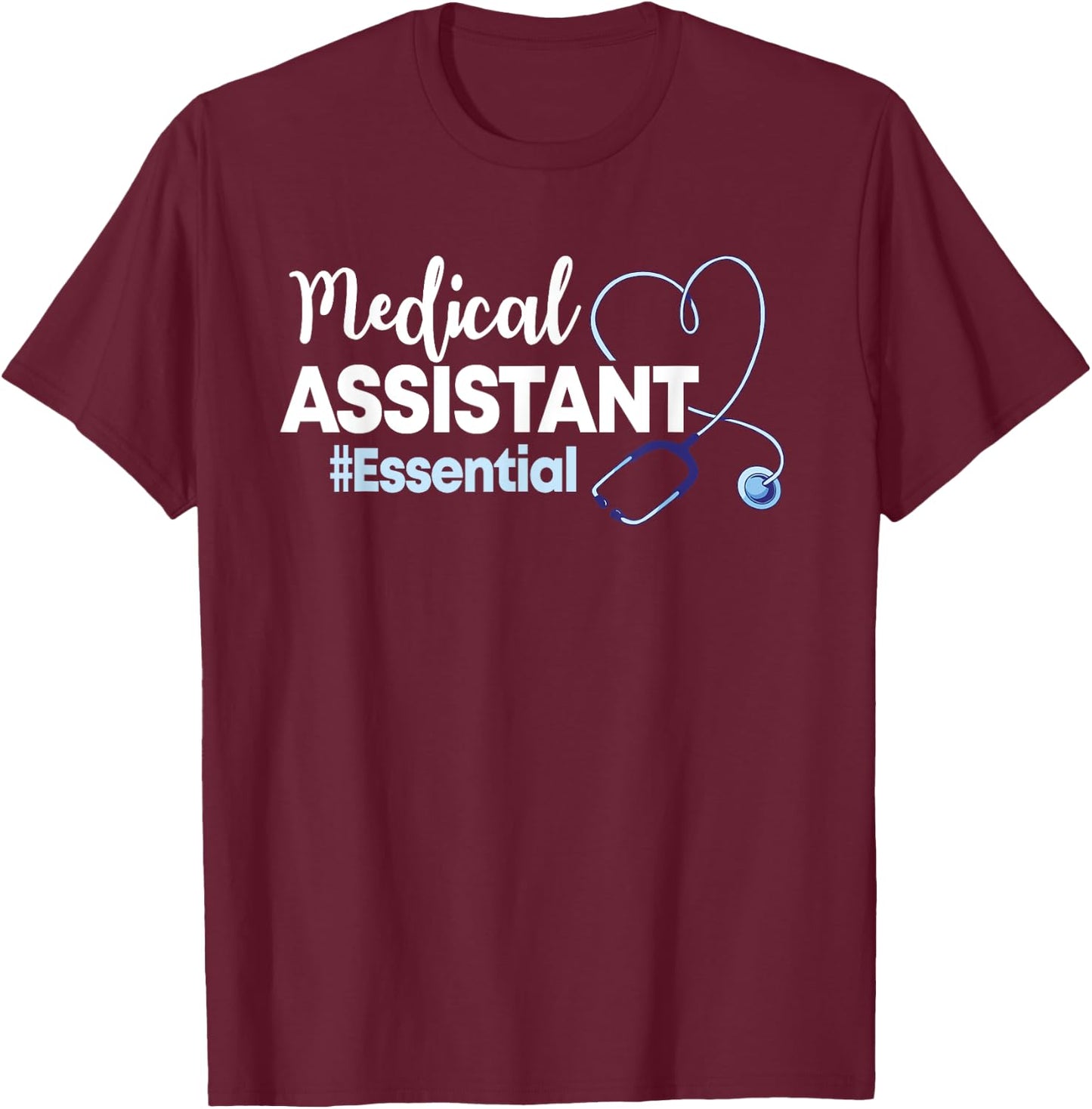 Medical Assistant Clinical Healthcare Officer Professional T-Shirt - T-Shirt | Maroon