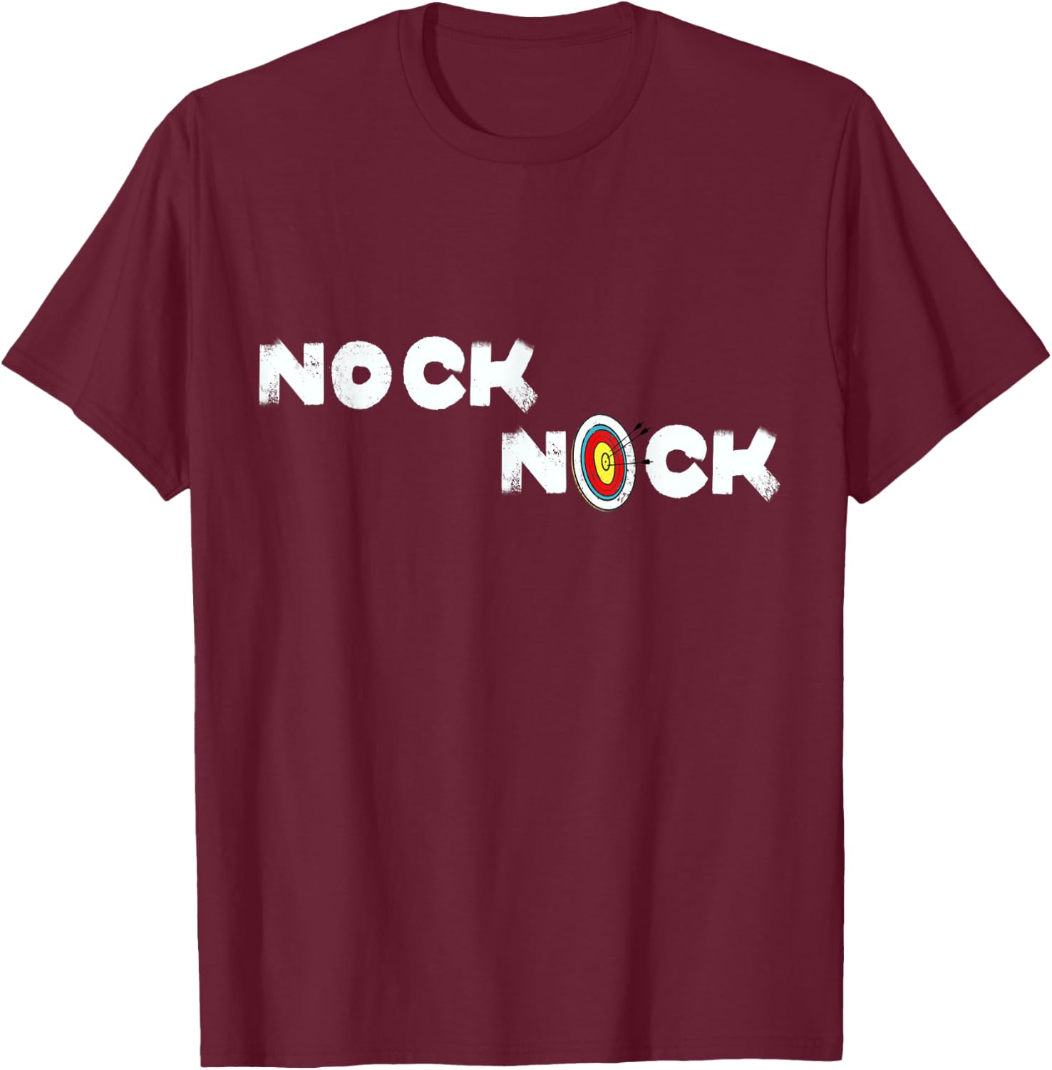 Nock Nock Funny Archery Target Archer T-Shirt - T-Shirt | Maroon