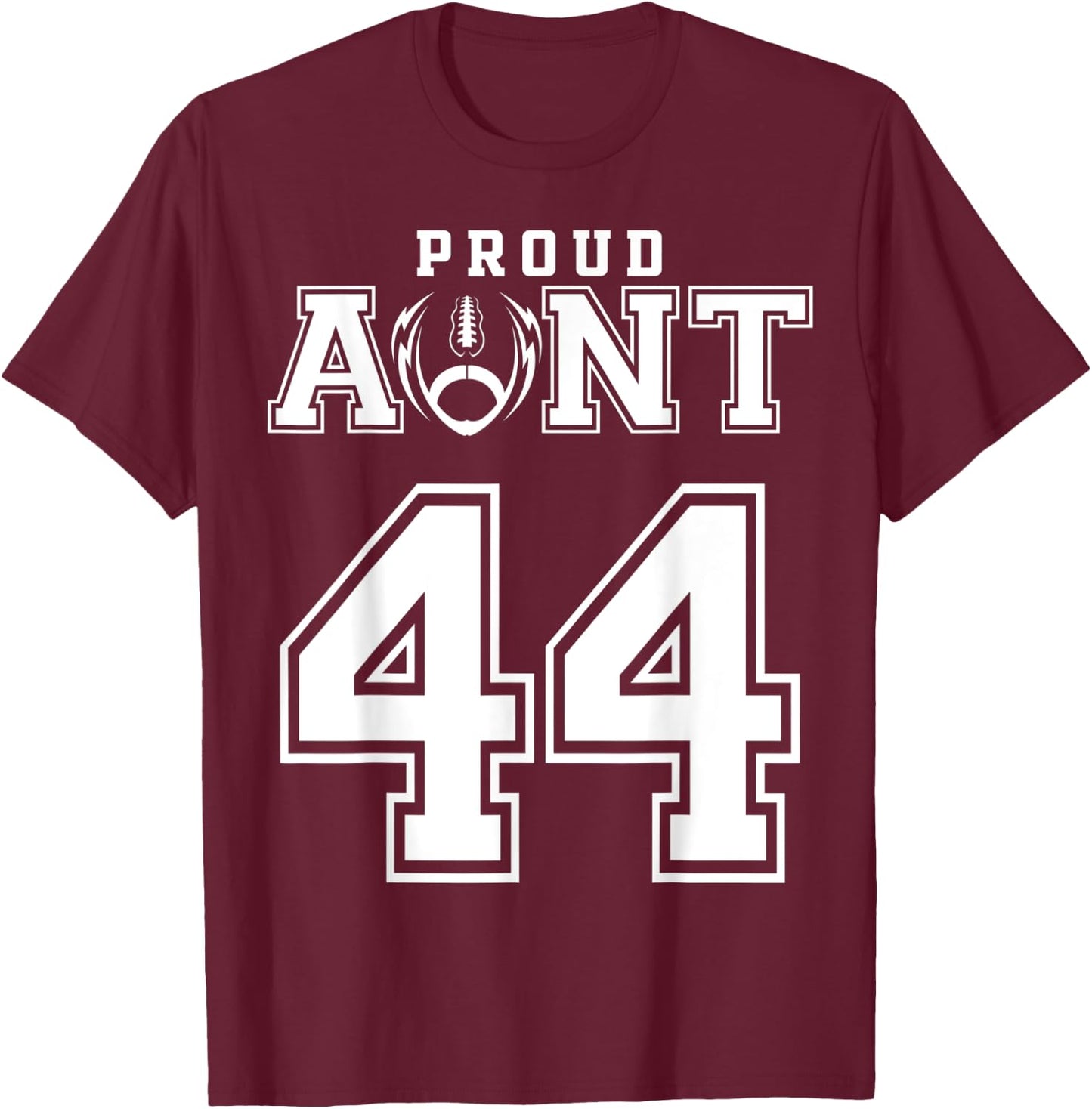 Custom Proud Football Aunt Number 44 Personalized T-Shirt - T-Shirt | Maroon