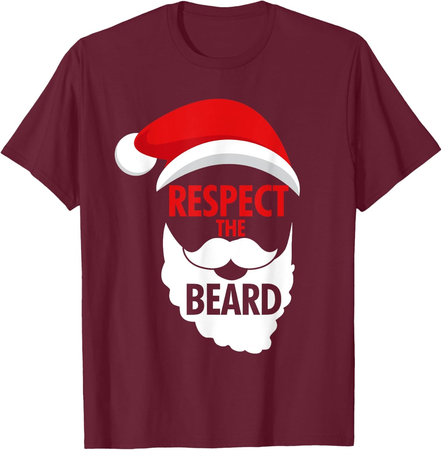 Respect The Beard Santa Claus Bearded Christmas Holidays T-Shirt - T-Shirt | Maroon