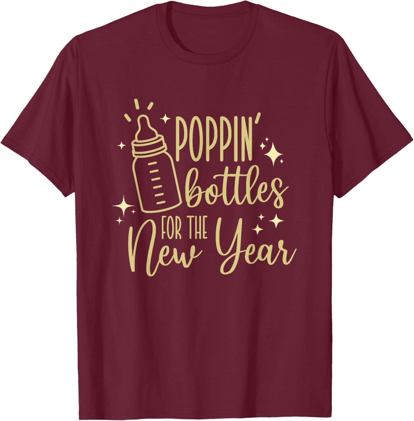 Poppin Bottles For The New Year, Midwife New Year's Eve T-Shirt - T-Shirt | Maroon