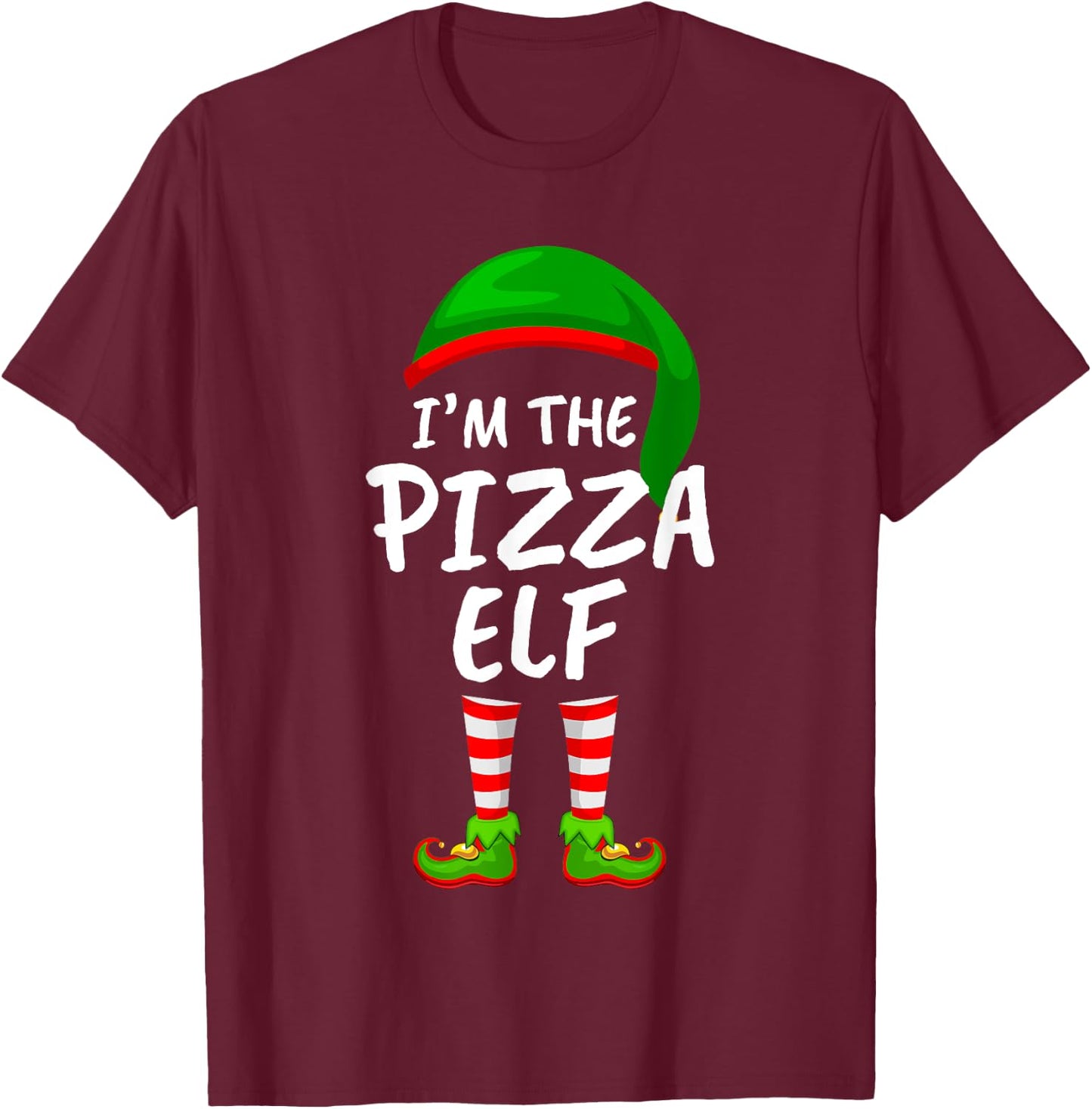 Matching Family Funny I'm The Pizza Elf Christmas T-Shirt - T-Shirt | Maroon