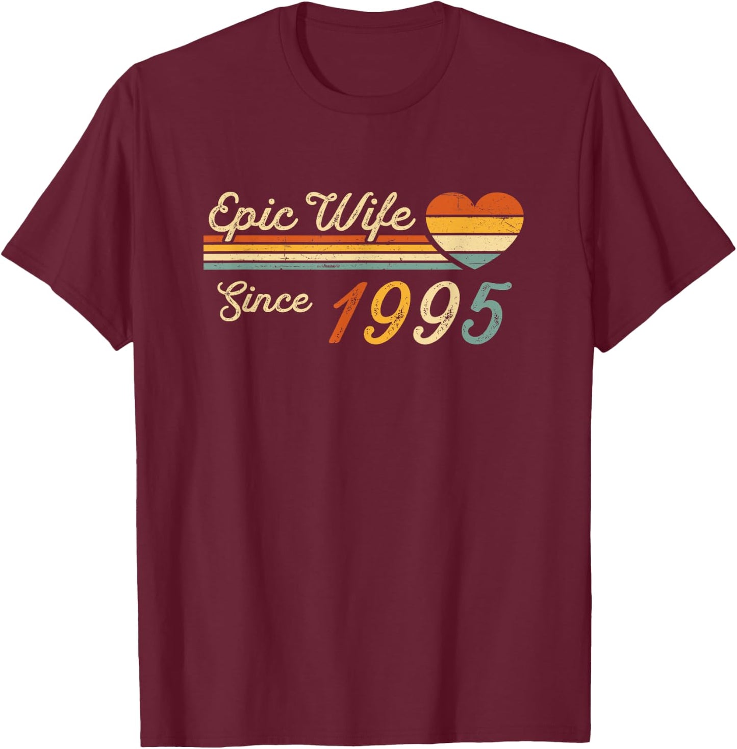 30th wedding anniversary 30 years - Epic Wife Since 1995 T-Shirt - T-Shirt | Maroon