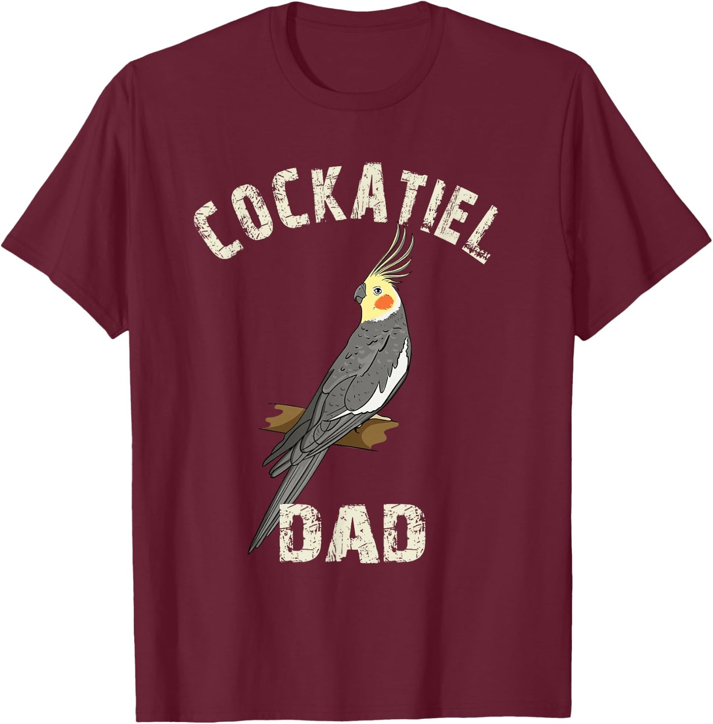 Cockatiel Dad Gift Cockatiel Parrot Bird Owner Gifts T-Shirt - T-Shirt | Maroon