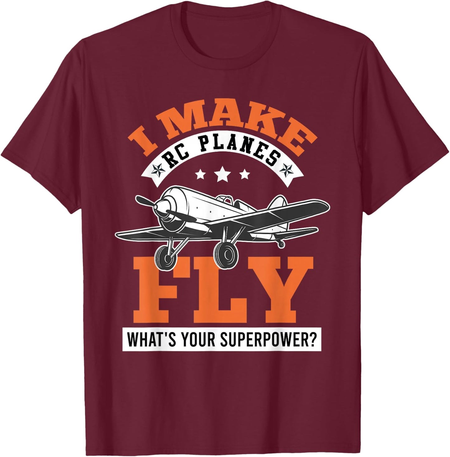 RC Plane I make RC Planes Fly Model Airplane Pilot T-Shirt - T-Shirt | Maroon