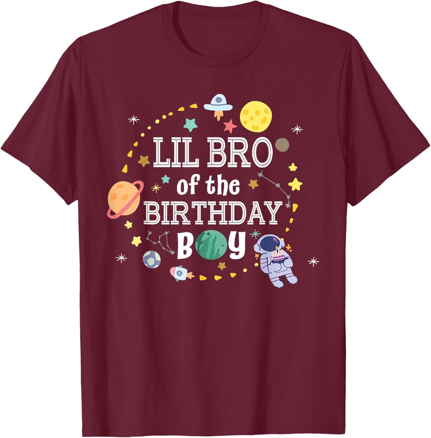 Lil Brother of The Birthday Boy Space Astronaut Birthday T-Shirt - T-Shirt | Maroon