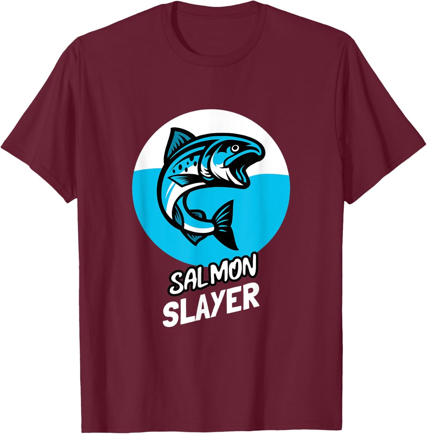 Salmon Slayer Funny Fishing T-Shirt - T-Shirt | Maroon