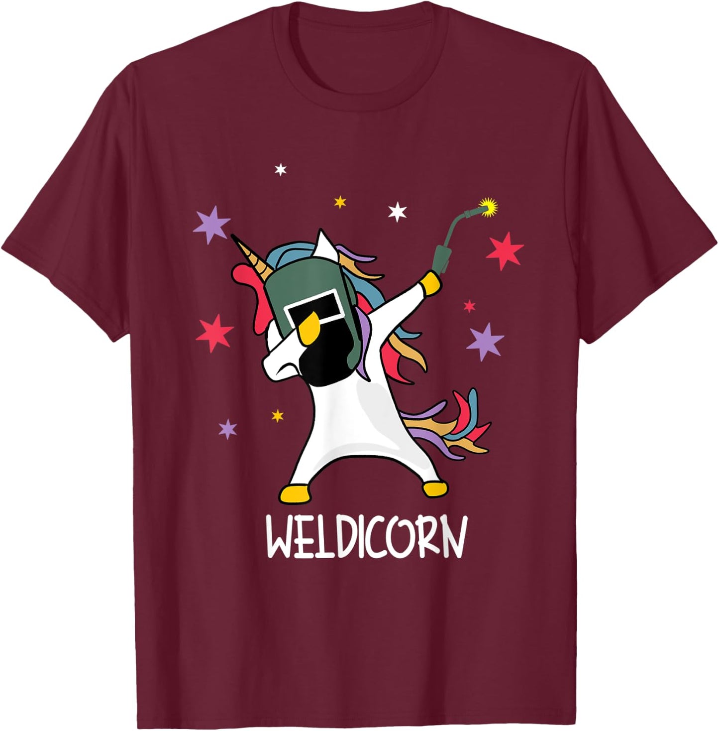 Weldicorn Welding Unicorn Dubbing | Funny Welder T-Shirt - T-Shirt | Maroon