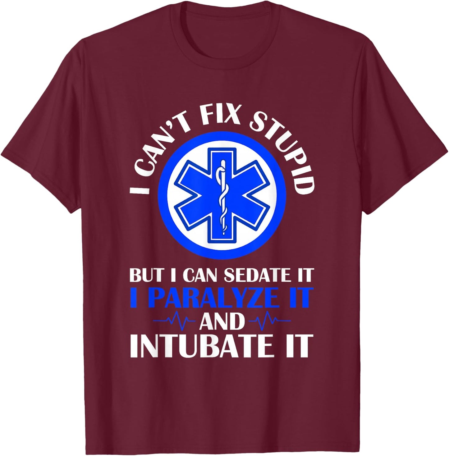 EMS EMT First Responder Retired Paramedic T-Shirt - T-Shirt | Maroon