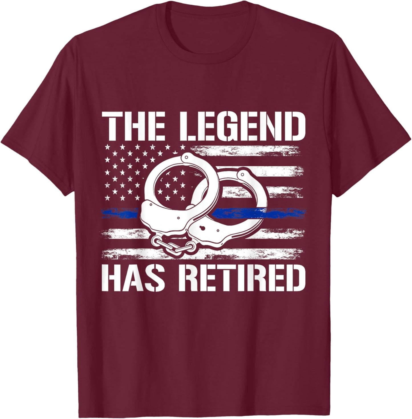 The Legend Has Retired Police T-Shirt - T-Shirt | Maroon