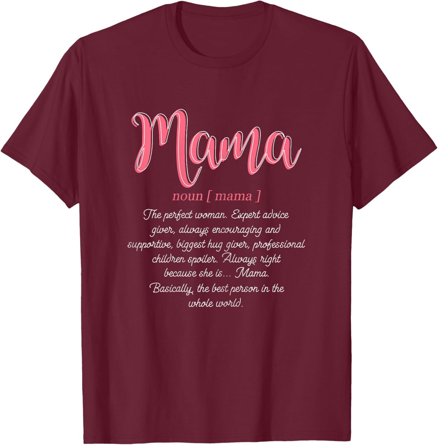 Mama Definition Funny Mom Christmas Mother's Day T-Shirt - T-Shirt | Maroon
