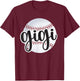 Baseball Gigi Baseball Fan Proud Baseball Grandma Gigi T-Shirt - T-Shirt | Maroon