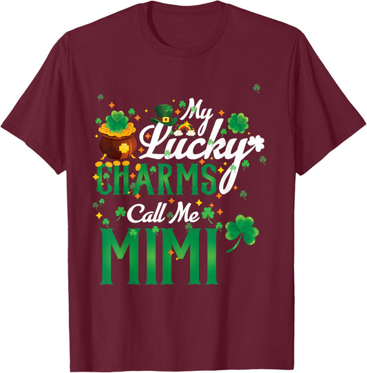 My Lucky Charms Call Me Mimi St Patricks Day Mimi gift T-Shirt - T-Shirt | Maroon