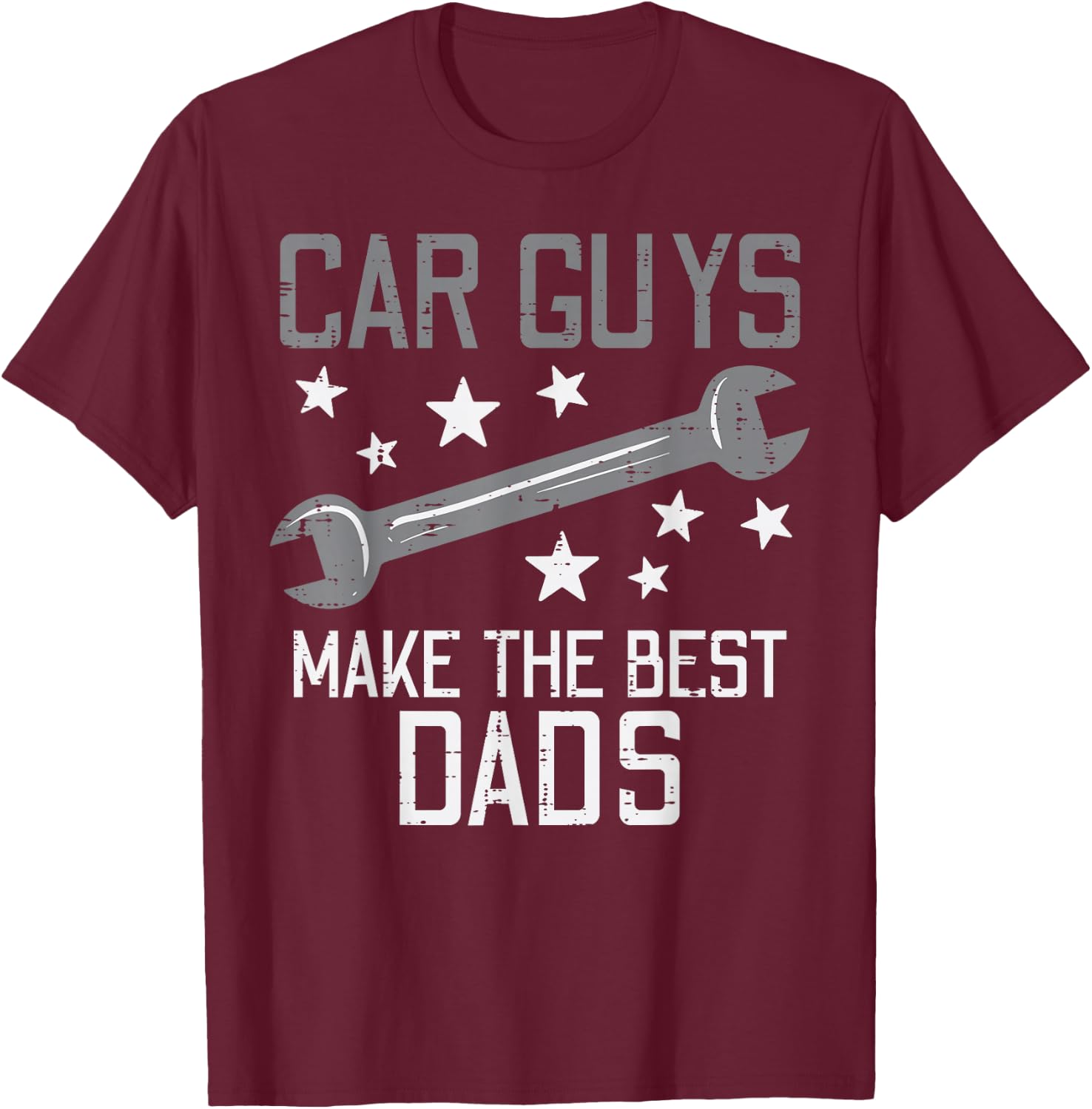 Car Guys Make The Best Dads Auto Mechanic Daddy Papa Men T-Shirt - T-Shirt | Maroon