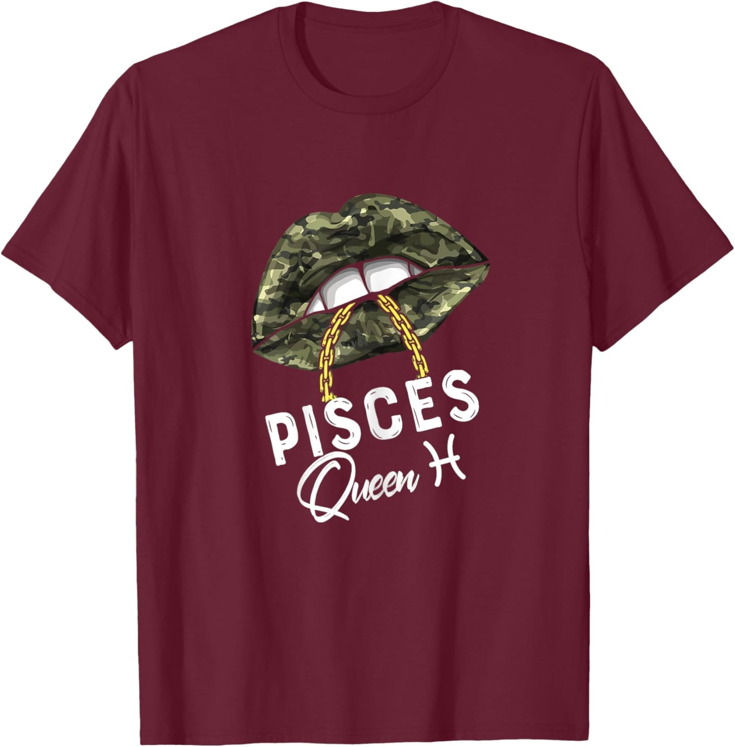 Army Pisces Queen Lips Camouflage Military Green T-Shirt - T-Shirt | Maroon