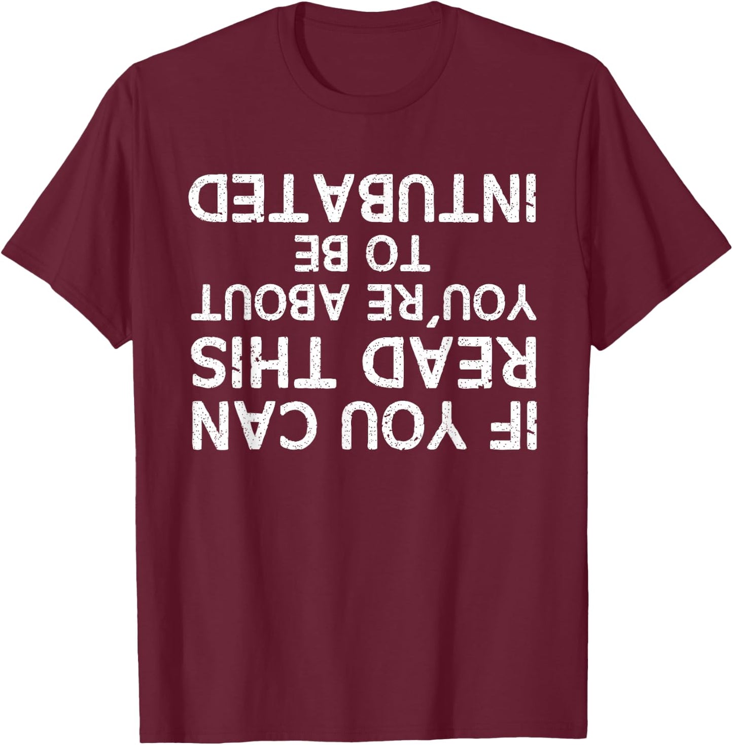Funny Respiratory Therapy Men Women RT Lung Week Intubation T-Shirt - T-Shirt | Maroon
