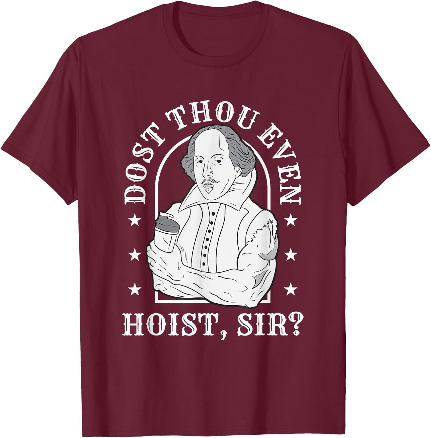 Dost Thou Even Hoist Sir Fitness T-Shirt - T-Shirt | Maroon