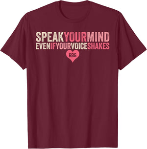 RBG quote positive role model Ginsburg fan confidence T-Shirt - T-Shirt | Maroon