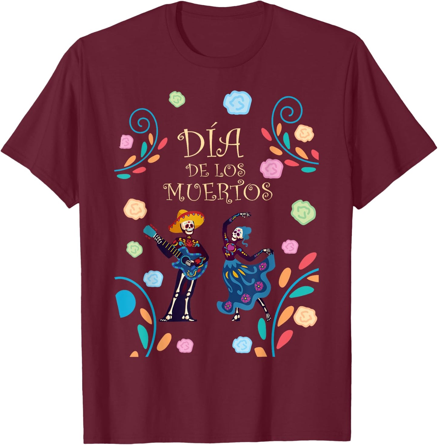 Dancing Skeleton Guitar Dia De Los Muertos Calavera Day Dead T-Shirt - T-Shirt | Maroon