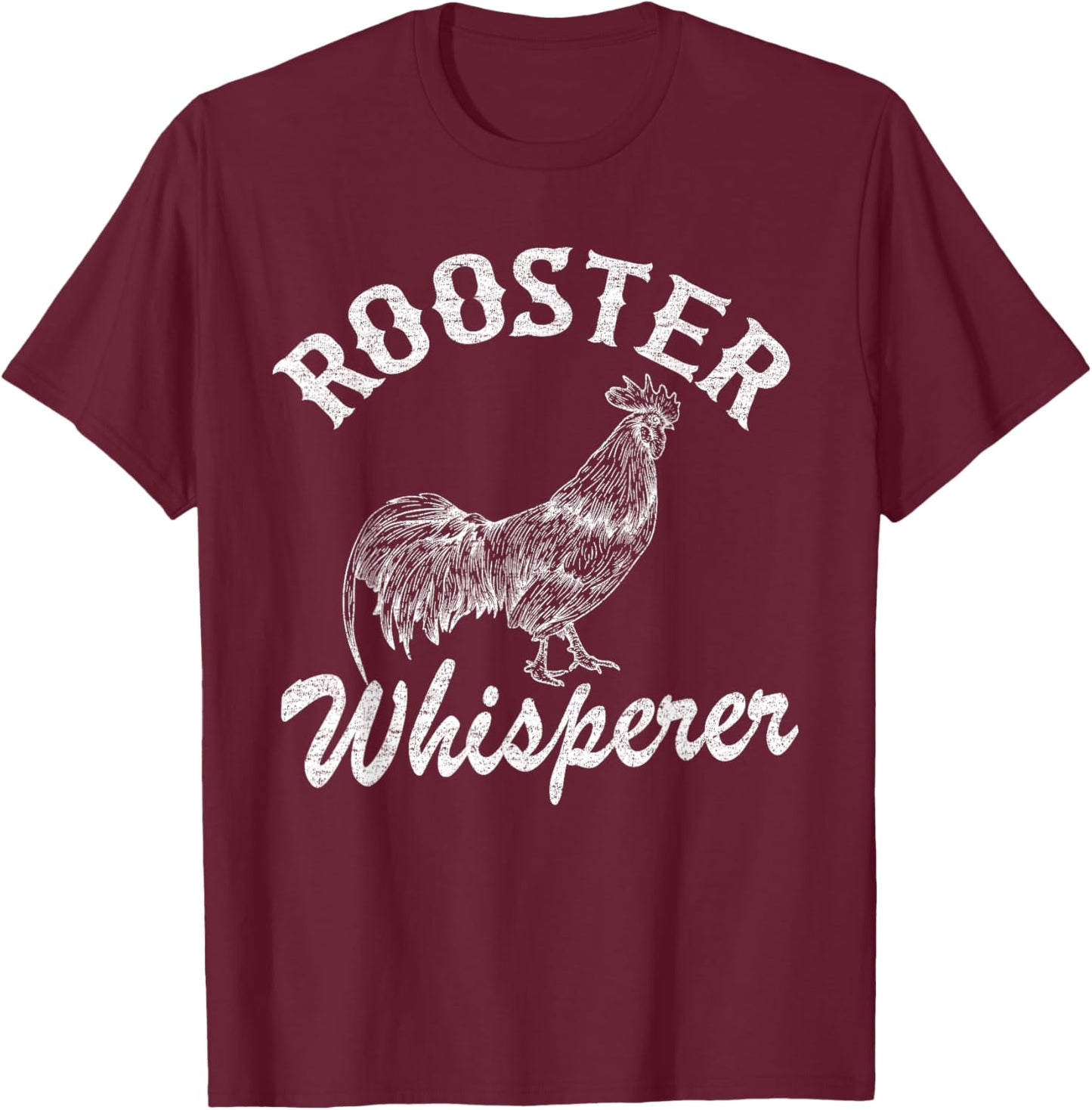 Funny Chicken Lovers Farmer Vintage Rooster Whisperer T-Shirt - T-Shirt | Maroon