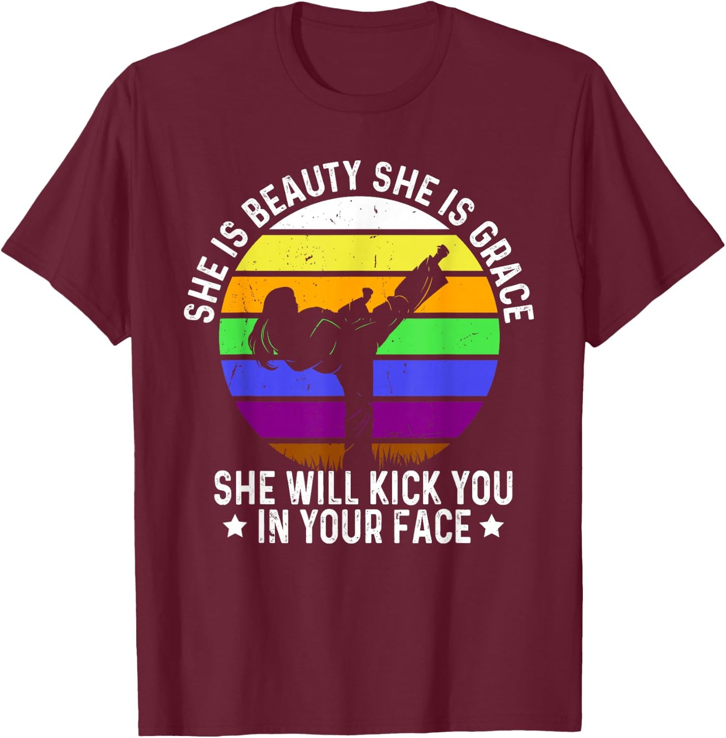 She is Beauty She is Grace She Will Kick You Karate Girl T-Shirt - T-Shirt | Maroon