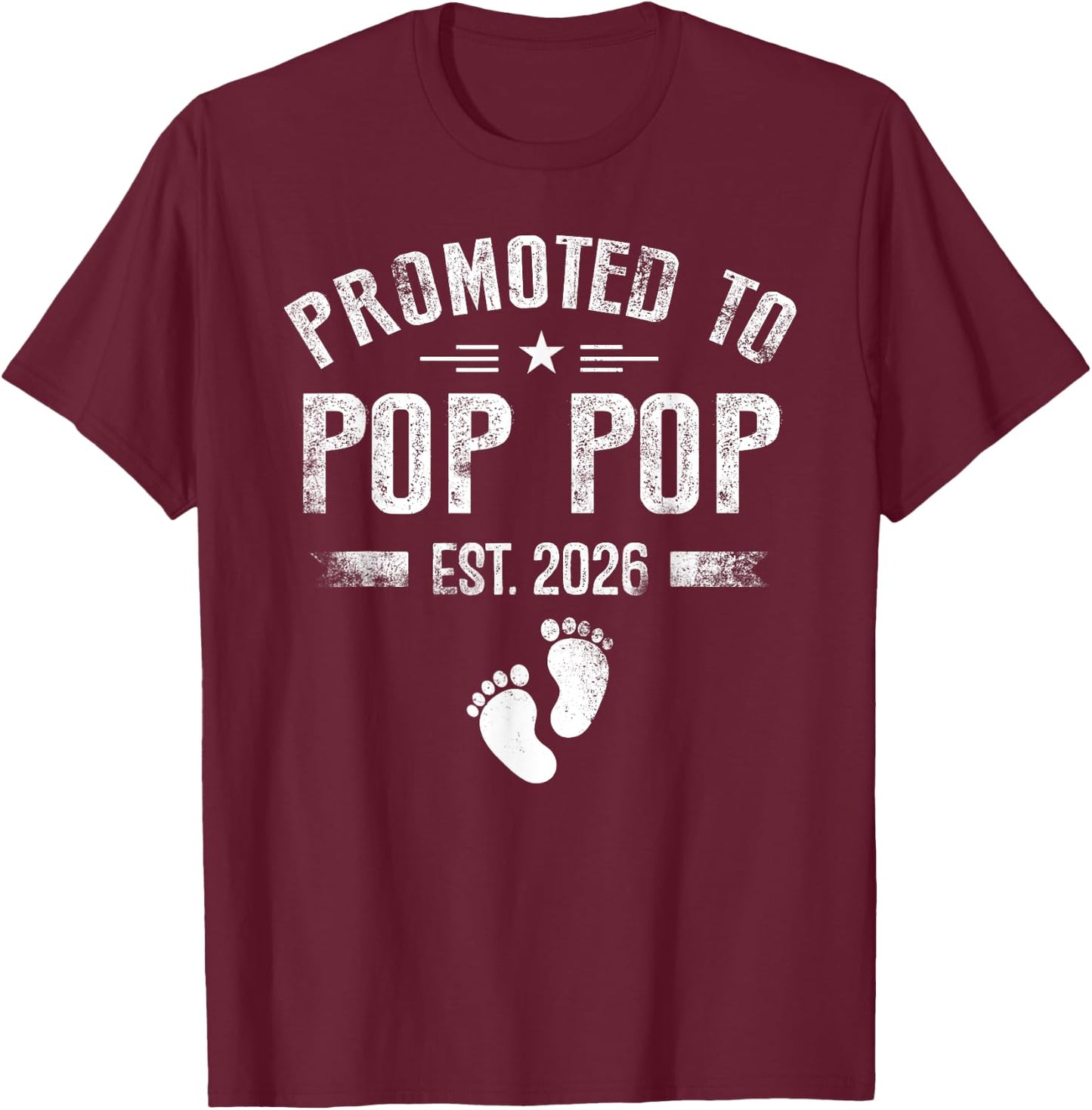 Promoted to Pop pop again est. 2026 Pregnancy Announcement T-Shirt - T-Shirt | Maroon