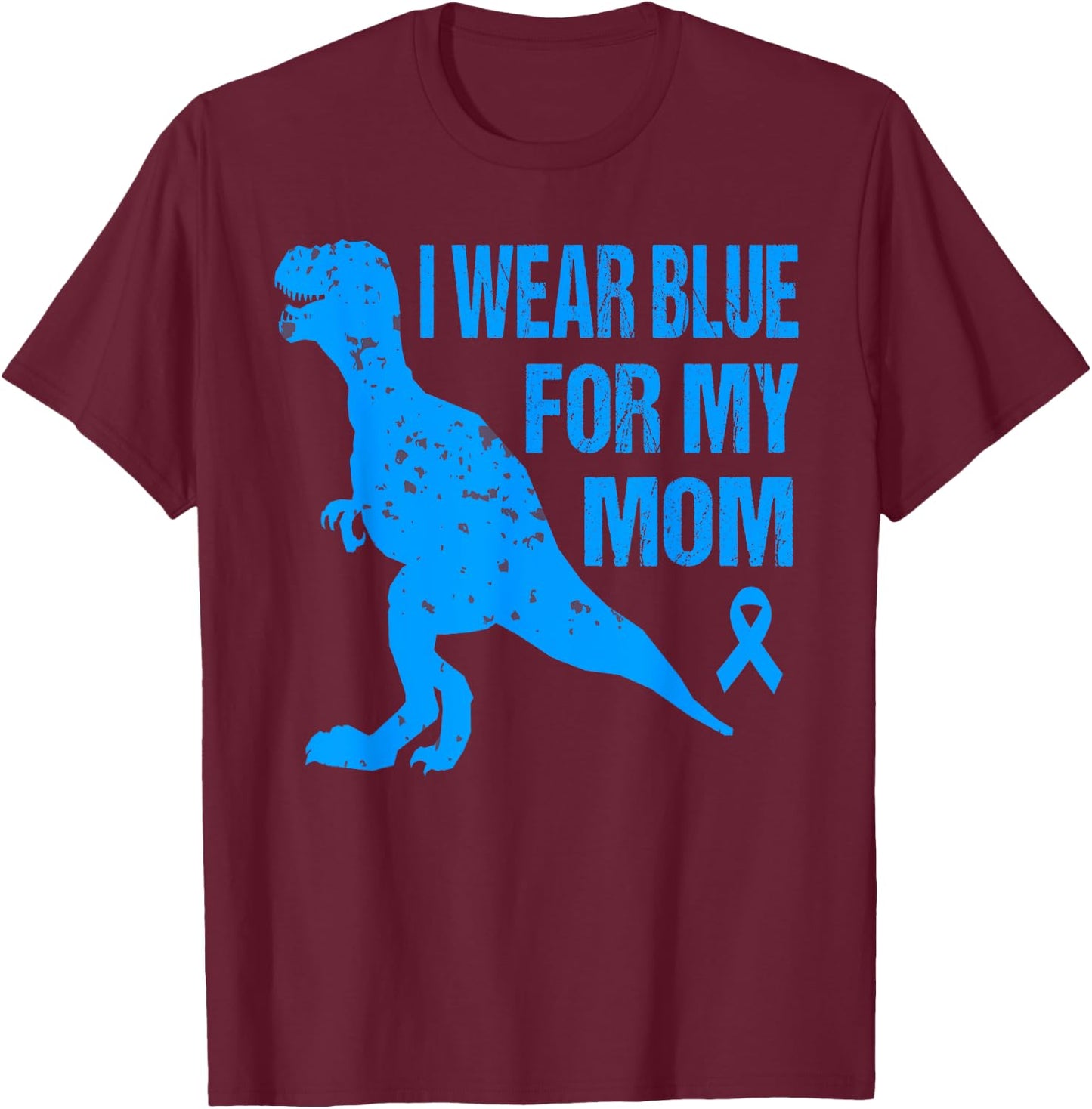 I Wear Blue For My Mom Diabetes Awareness Toddler Son Boys T-Shirt - T-Shirt | Maroon